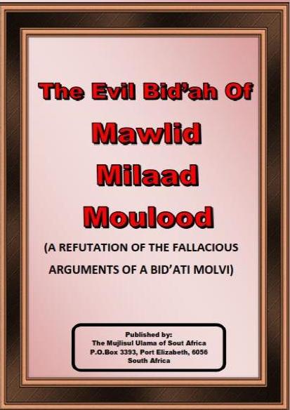 Evil Bidah Of Moulood Milaad Mawlid