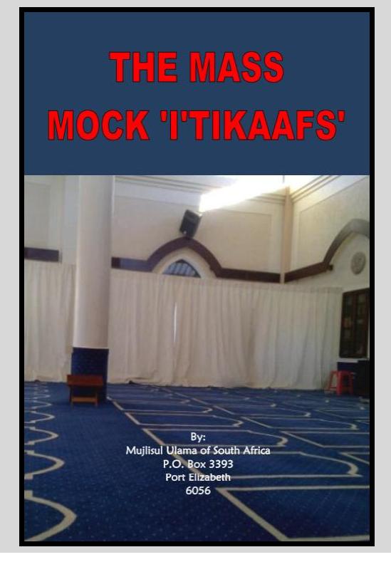 The Mass Mock Itikaafs