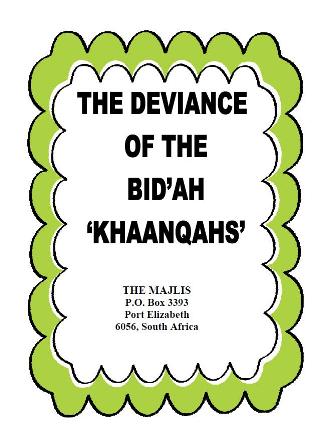 Deviance of Bidah Khaanqahs