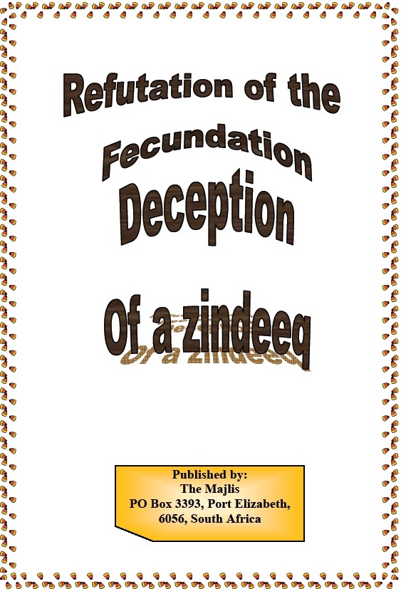 REFUTATION OF THE FECUNDATION DECEPTION OF A ZINDEEQ