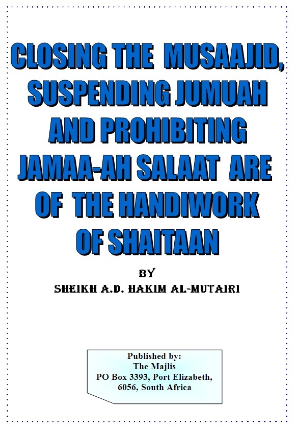 PROHIBITION OF SHUTTING DOWN THE MASAAJID