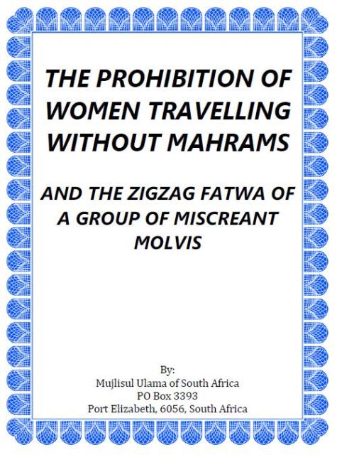 WOMEN TRAVELLING WITHOUT MAHRAMSZigZagFatwa
