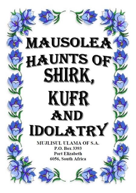 MAUSOLEA HAUNTS OF SHIRK