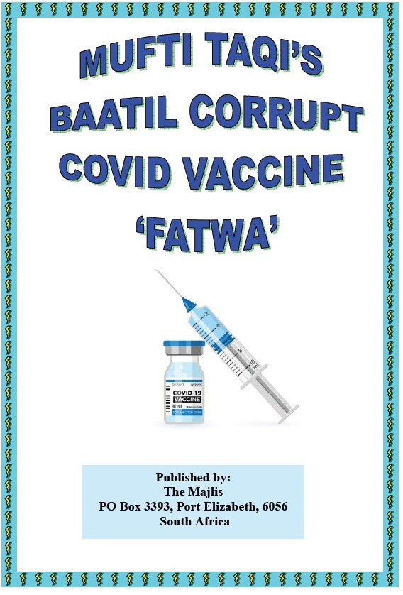 MUFTI TAQIS CORRUPT VACCINE _FATWA_