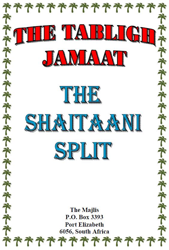 Tablighi Jamaat Shaitaani Split